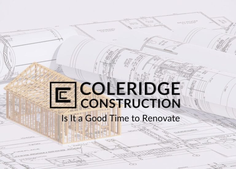 Coleridge Construction B&W Logo - Is it a Good Time to Renovate